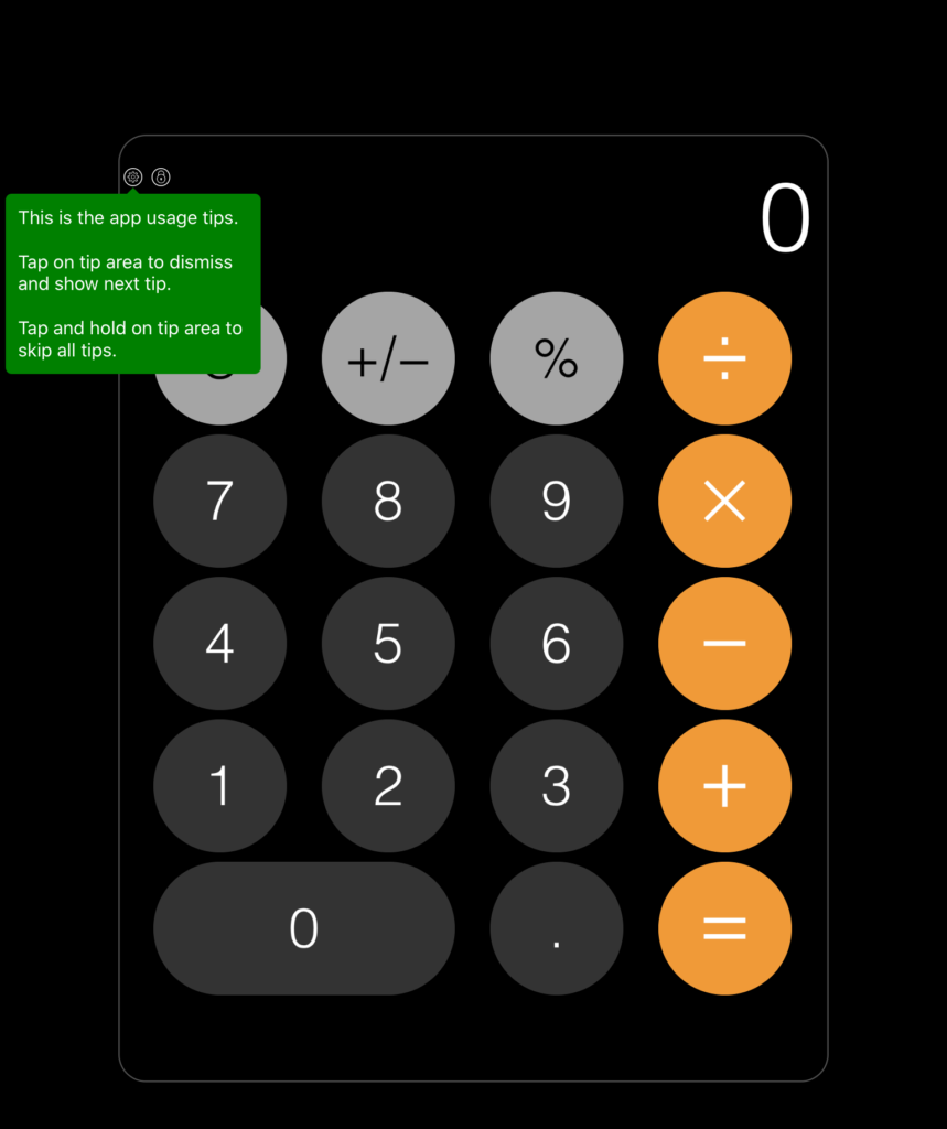 A screenshot of a calculator app with its first tooltip, which shows instructions for how to use the tooltip tour